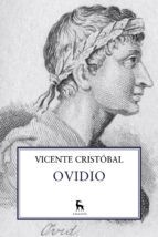 Ovidio - Vicente Cristóbal - Libro