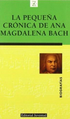 La pequeña crónica de Ana Magdalena Bach - Libro