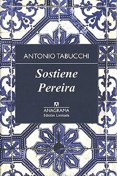 Sostiene Pereira - Antonio Tabucchi - Ed. Limitada.