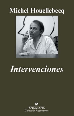 Intervenciones - Michel Houellebecq