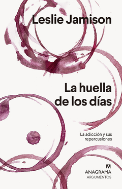 La huella de los días - Leslie Jamison