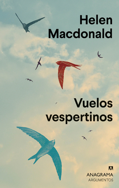 Vuelos vespertinos - Helen Macdonald