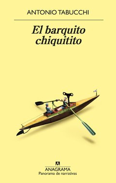 El barquito chiquitito - Antonio Tabucchi - Libro