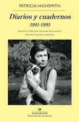 Diarios y cuadernos / 1941-1995 - Patricia Highsmith