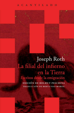 La filial del infierno en la Tierra - Joseph Roth