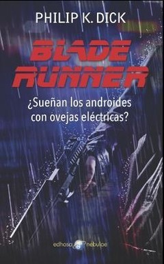 Blade Runner - Philip K. Dick - Libro