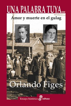 Una palabra tuya... - Orlando Figes - Libro