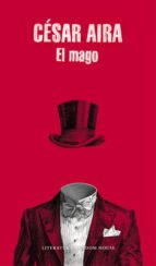 El mago - César Aira - Libro