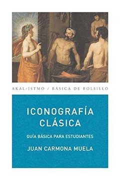 Iconografía clásica - Guía básica para estudiantes - Libro