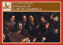 Antología de la música barroca - John Walter Hill - Libro