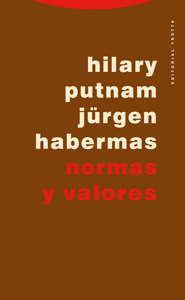 Normas y valores - Hilary Putnam y Jürgen Habermas - Libro