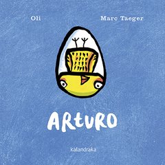 Arturo - Oli / Marc Taeger ( ilustración ) - Libro