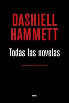 Todas la novelas - Dashiell Hammett