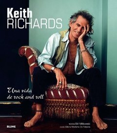 Keith Richards - Una vida de rock and roll - Bill Milkowski - Libro