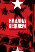 Habana Réquiem - Vladimir Hernández - Libro