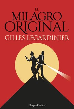 El milagro original - Gilles Legardinier - Libro