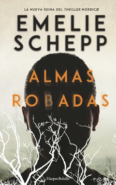 Almas robadas - Emilie Schepp - Libro