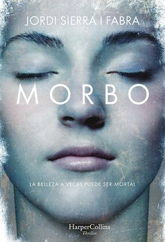 Morbo - Jordi Sierra I Fabra - Libro
