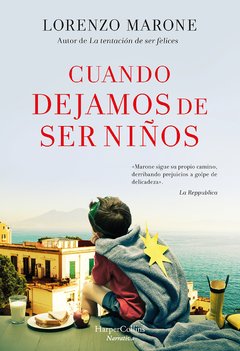 Cuando dejamos de ser niños - Lorenzo Marone - Libro