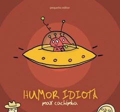 Humor idiota - Max Cachimba - Libro