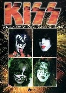 Kiss - El camino del Rock & Roll - Lala Toutonian - Libro