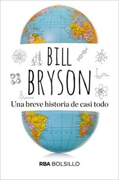 Una breve historia de casi todo - Bill Bryson - Libro