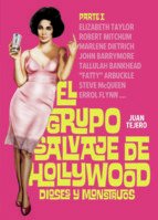 El grupo salvaje de Hollywood - Juan Tejero - Libro