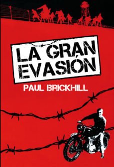 La gran evasión - Paul Brickhill - Libro