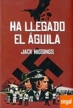 Ha llegado el águila - Jack Higgins - Libro