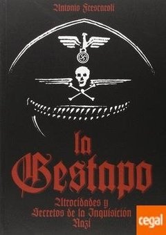 La Gestapo - Antonio Frescaroli - Libro