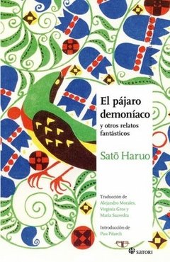 El pájaro demoníaco - Sato Haruo - Libro