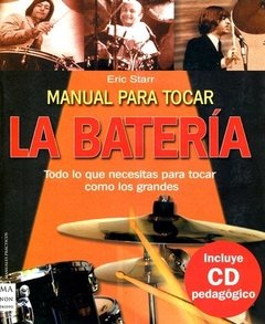 Manual para tocar batería - Eric Starr - Libro ( con / CD )