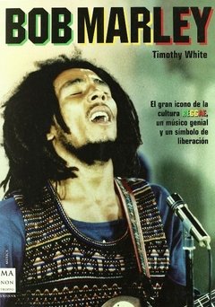 Bob Marley - Timothy White - Libro