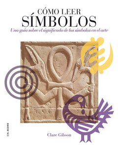 Cómo leer símbolos - Clare Gibson - Libro