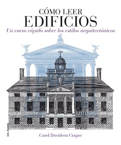 Cómo leer edificios - Carol Davidson Cragoe - Libro