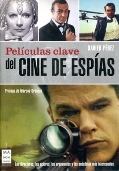 Películas clave del cine de espías - Xavier Perez - Libro