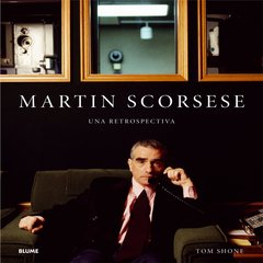Martín Scorsese - Tom Shone - Libro