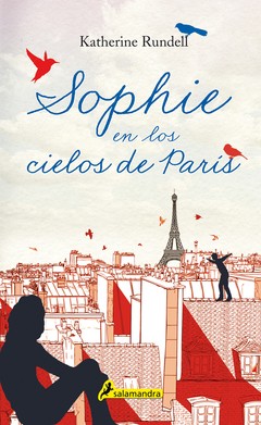 Sophie en los cielos de París - Katherine Rundell - Libro