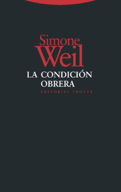 La condición obrera - Simone Weil - Libro