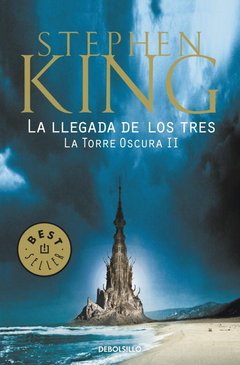 La torre oscura 2 - La llegada de los tres - Stephen King - Libro