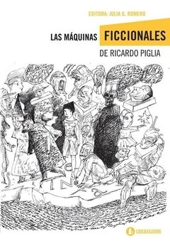 Las máquinas ficcionales de Ricardo Piglia - Varios autores - Libro