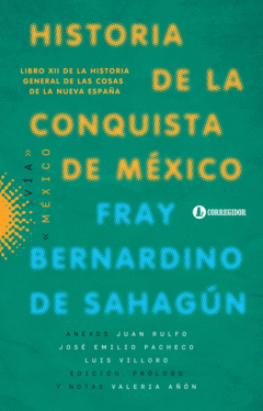 Historia de la conquista de México - Fray Bernardino de Saragón - Libro