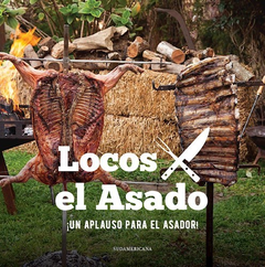 ¡Un aplauso para el asador! - Locos por el asado - Libro