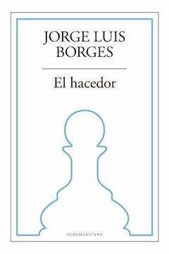 El Hacedor - Jorge Luis Borges - Libro