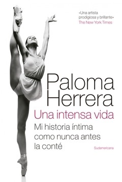 Paloma Herrera - Una intensa vida - Libro