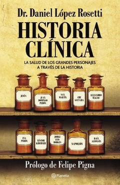 Historia clínica 1 - Daniel López Rosetti - Libro