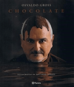 Chocolate - Osvaldo Gross - Libro
