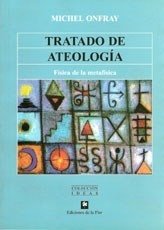 Tratado de ateologia - Michel Onfray - Libro