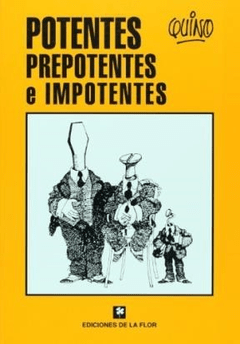 Potentes, prepotentes e impotentes - Quino - Libro