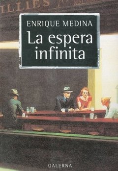 La espera infinita - Enrique Medina - Libro